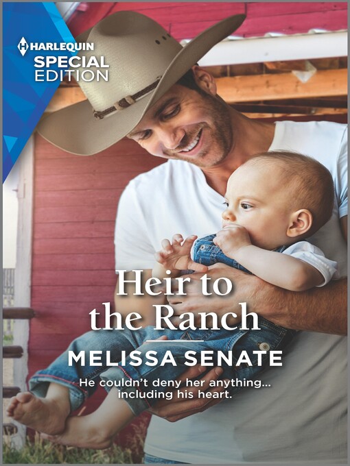 Title details for Heir to the Ranch by Melissa Senate - Available